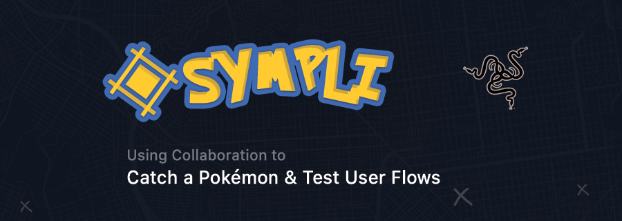 Using Collaboration to Catch a Pokémon & Test User Flows